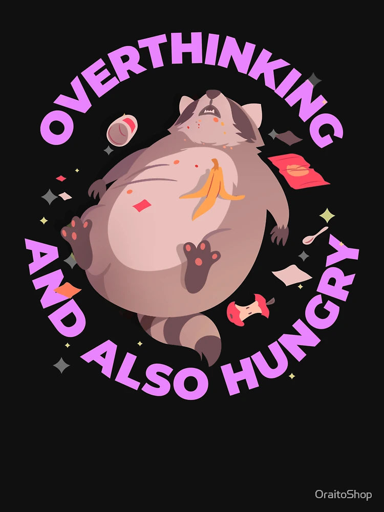 Overthinking And Also Hungry Racoon