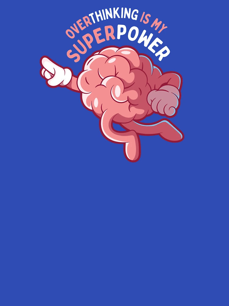 Overthinking Is My Superpower: Funny Pink Brain Soaring Through Thoughts