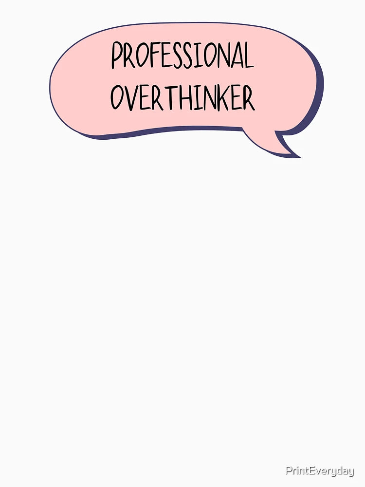 Overthinking Professional