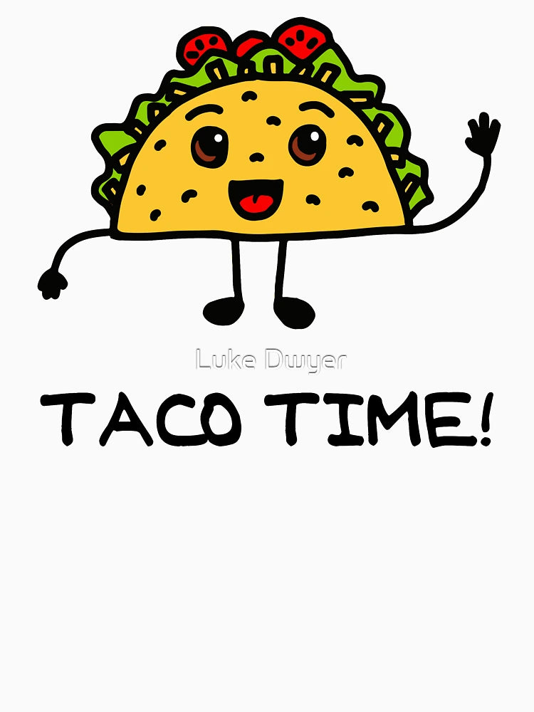 Taco Time Cute Mexican Food Funny Cartoon Character Cool Yummy Tacos