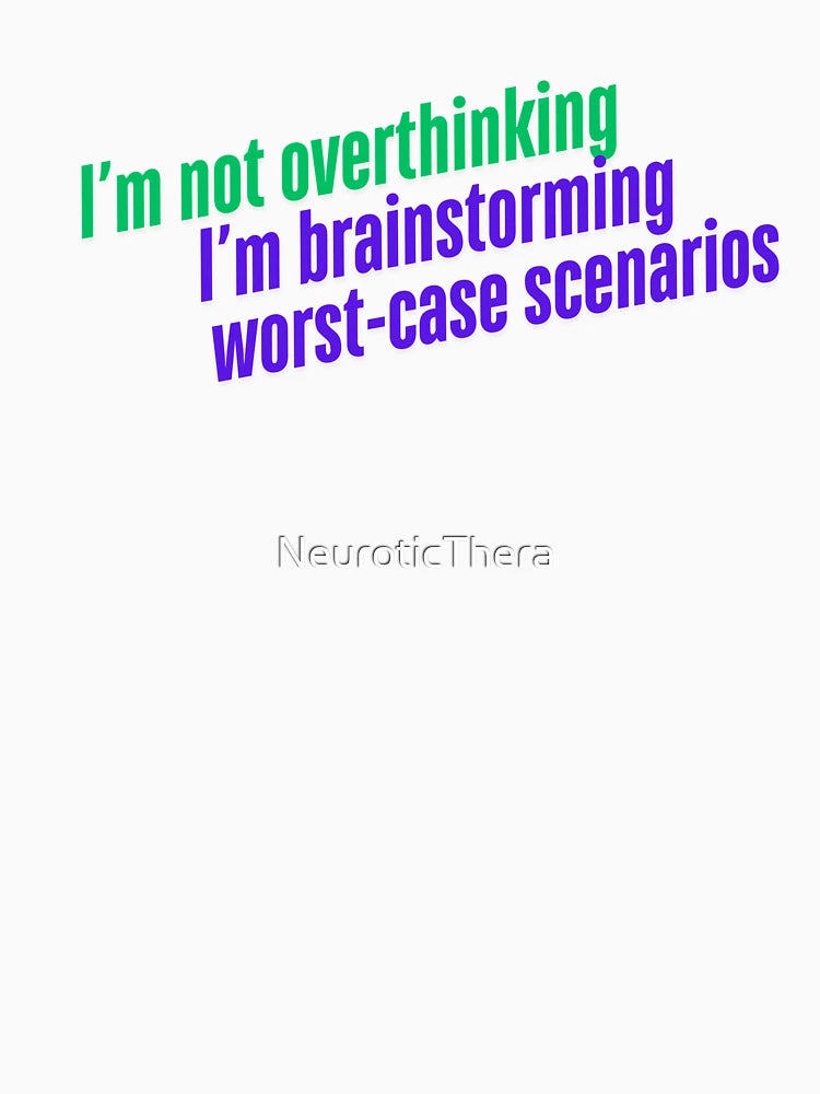 I'm not overthinking