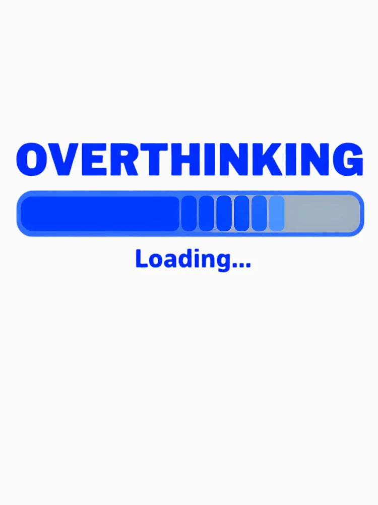 Overthinking Loading