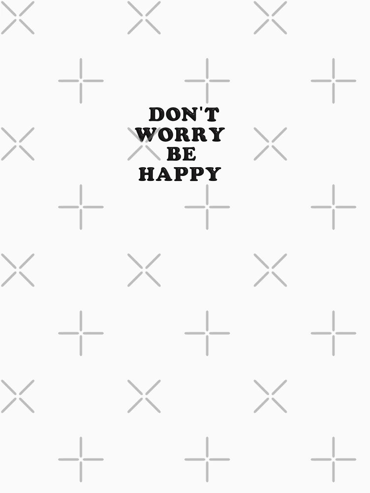 Don't worry be happy 3D