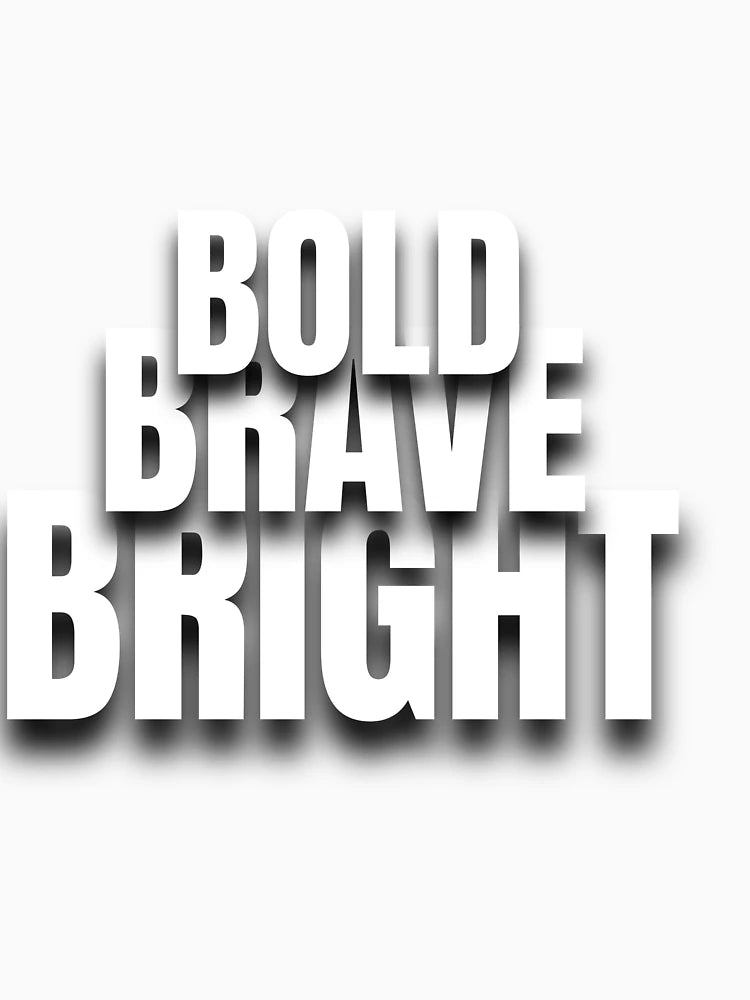 3D Bold. Brave. Bright. Typography Design | Motivational 3-Word Text