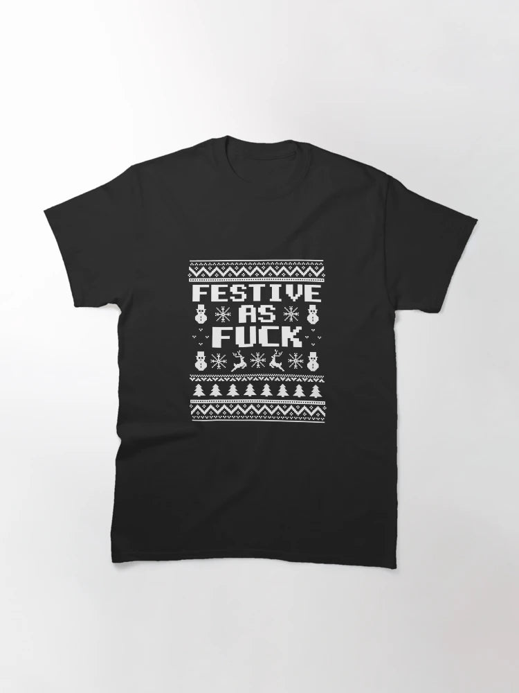Festive As Fuck Funny Ugly Christmas