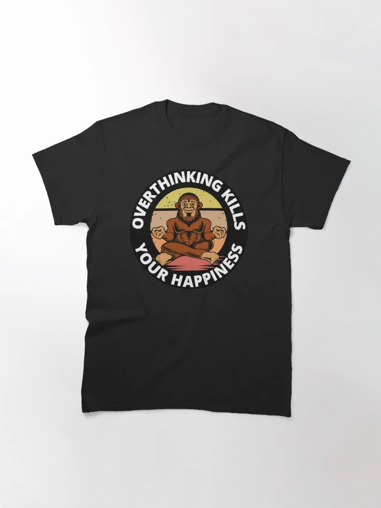 Overthinking Kills Your Happiness Meditating Bigfoot Funny Saying