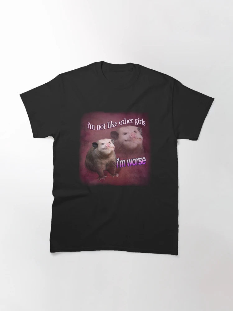 I'm not like other girls, I'm worse possum word art