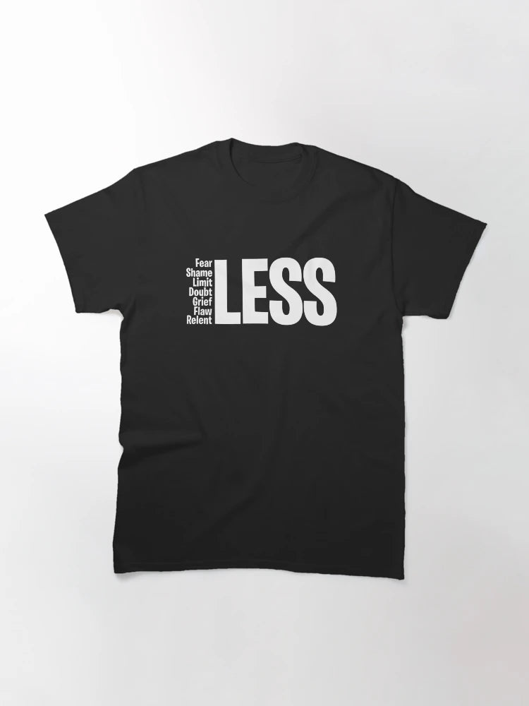 Fearless Shameless Limitless Motivational T-Shirt