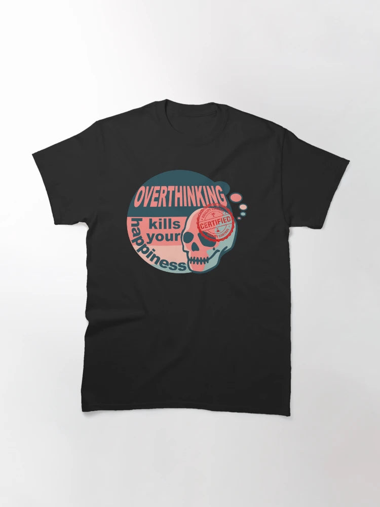 Overthinking kills your happiness Vintage Certified | Certified Overthinker