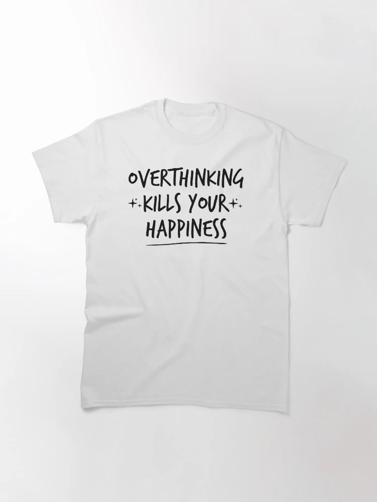 Overthinking kills your happiness ,inspirational quotes