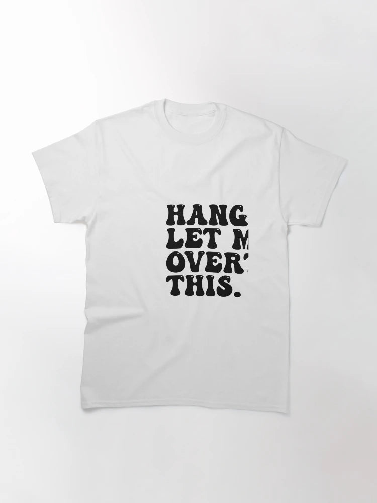 Hang on. Let me overthink this.
