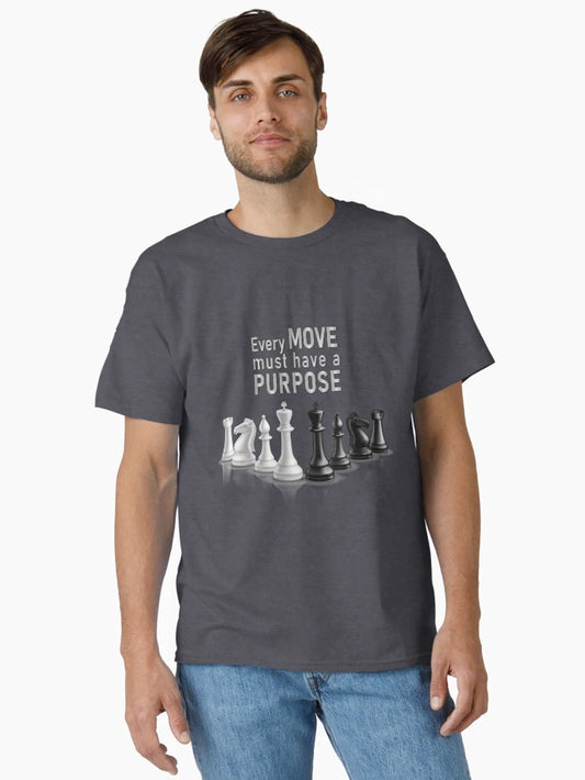 Every Move must have a Purpose! - Cool 3D chess T-shirt