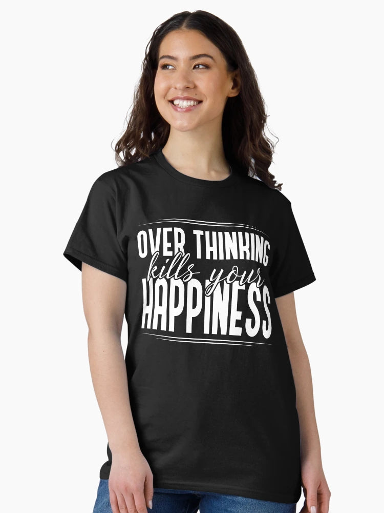 Overthinking kills you happiness