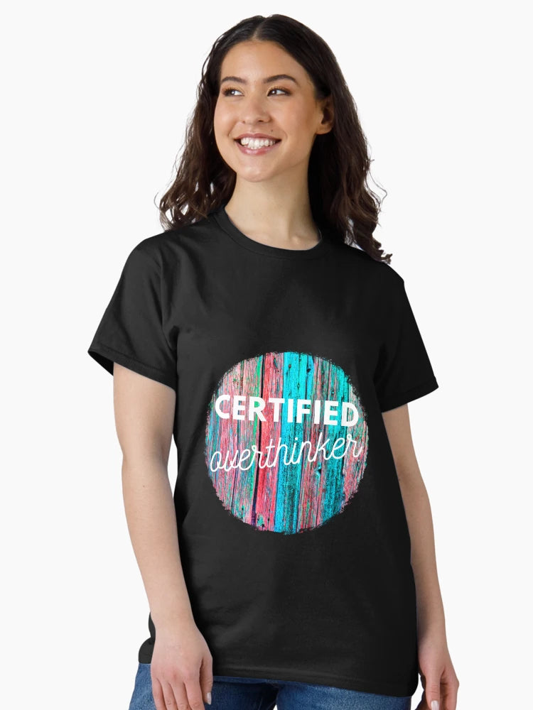 Funny Certified Overthinker