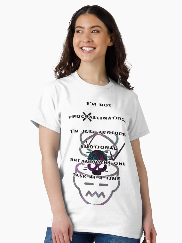 i'm not procrastinating... i'm just avoiding emotional breakdowns one task at the time