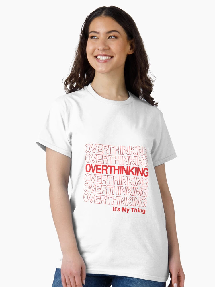 OVERTHINKING