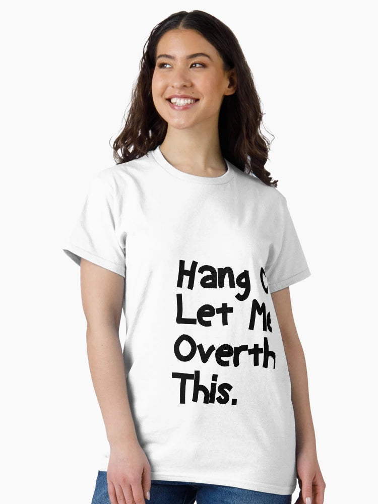 Hang on. Let me overthink this.