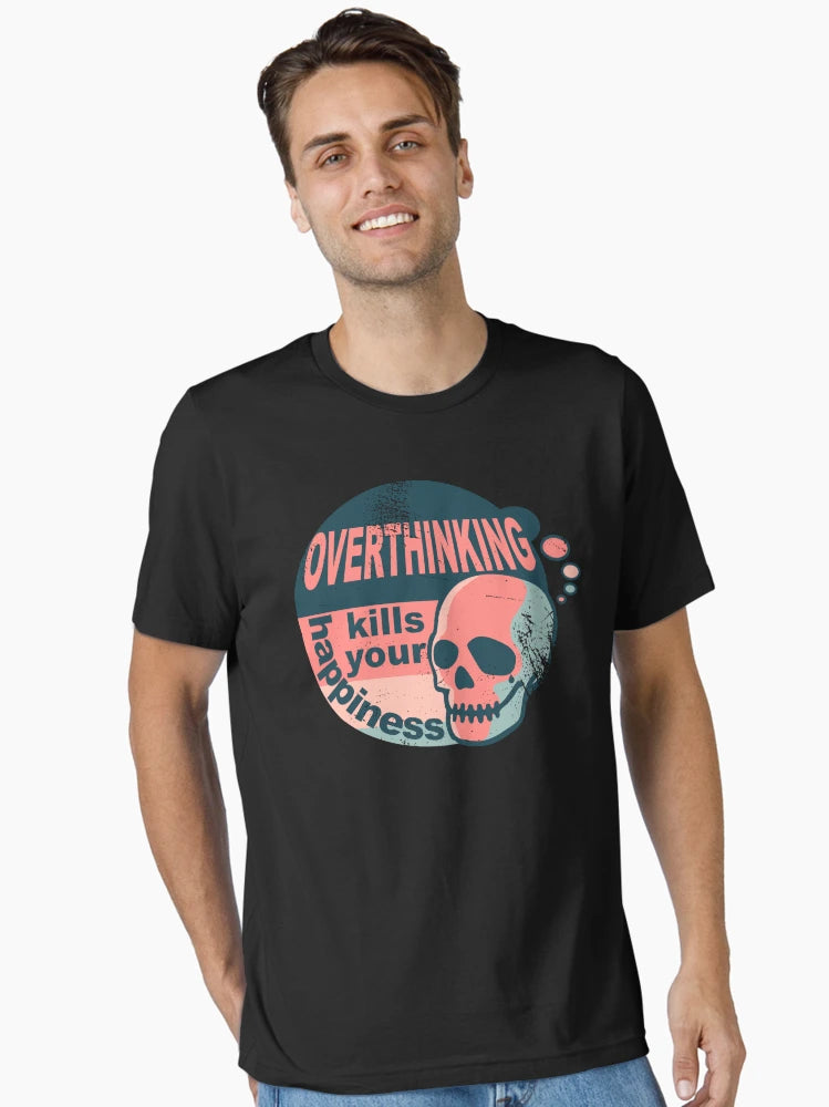 Overthinking kills your happiness worn vintage style