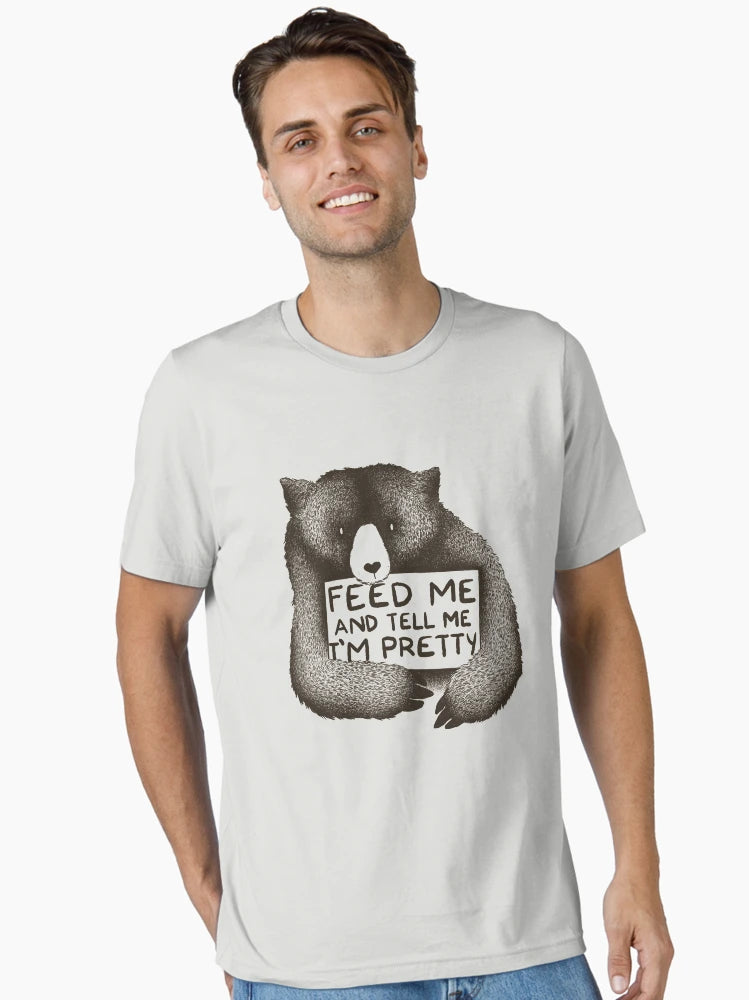 Feed Me and Tell Me I'm Pretty Bear