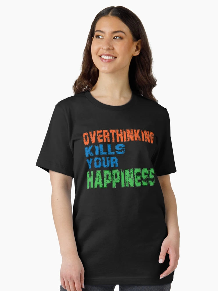 Overthinking kills your happiness