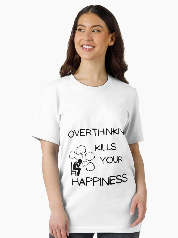 Overthinking kills your happiness