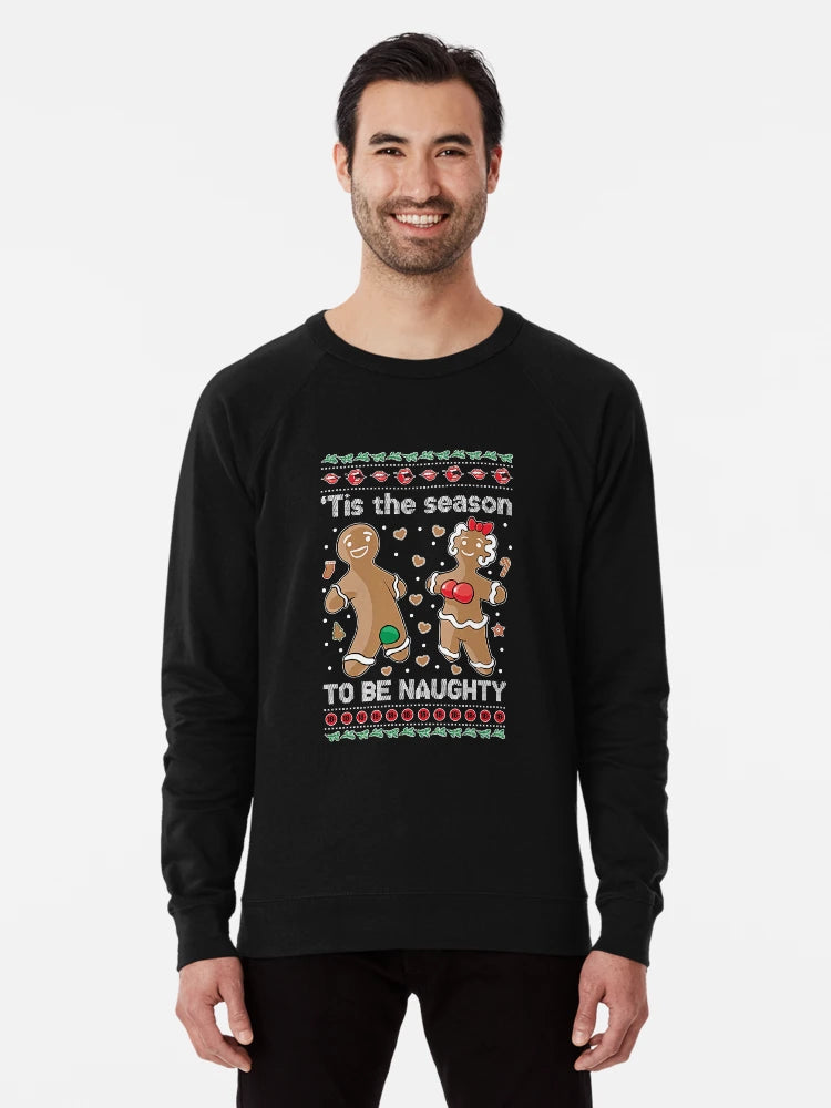 Gingerbread 'Tis The Season To Be Naughty Ugly Christmas