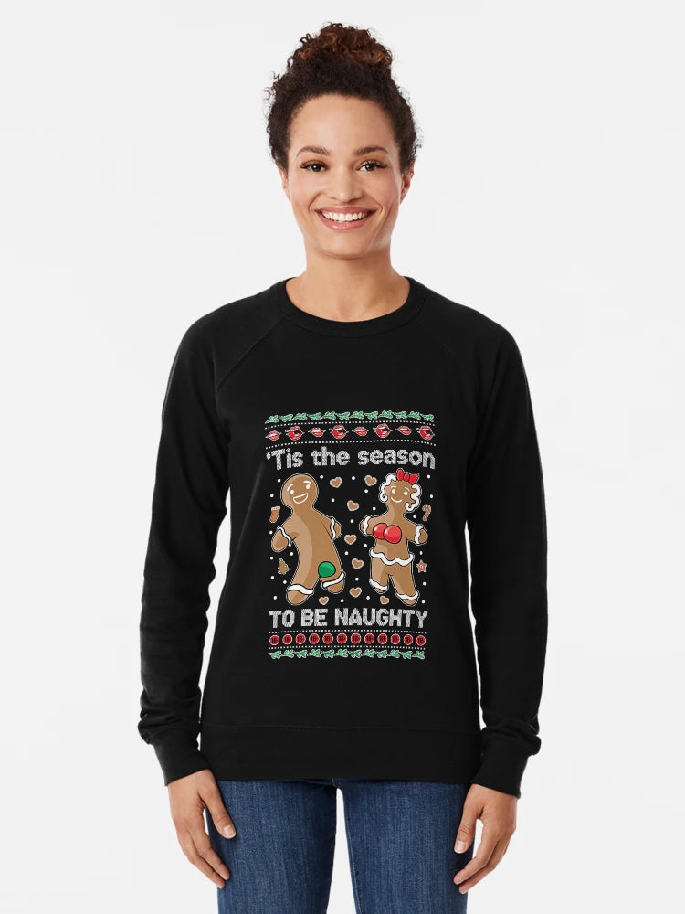 Gingerbread 'Tis The Season To Be Naughty Ugly Christmas
