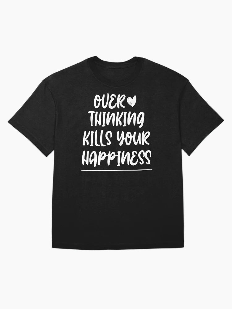Overthinking kills your happiness ,inspirational quotes