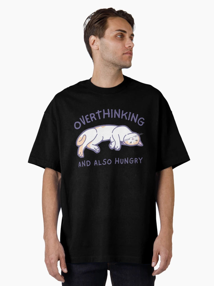 Overthinking and also hungry