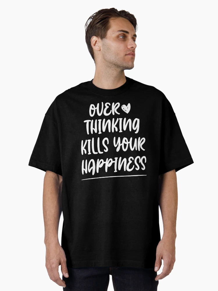 Overthinking kills your happiness ,inspirational quotes