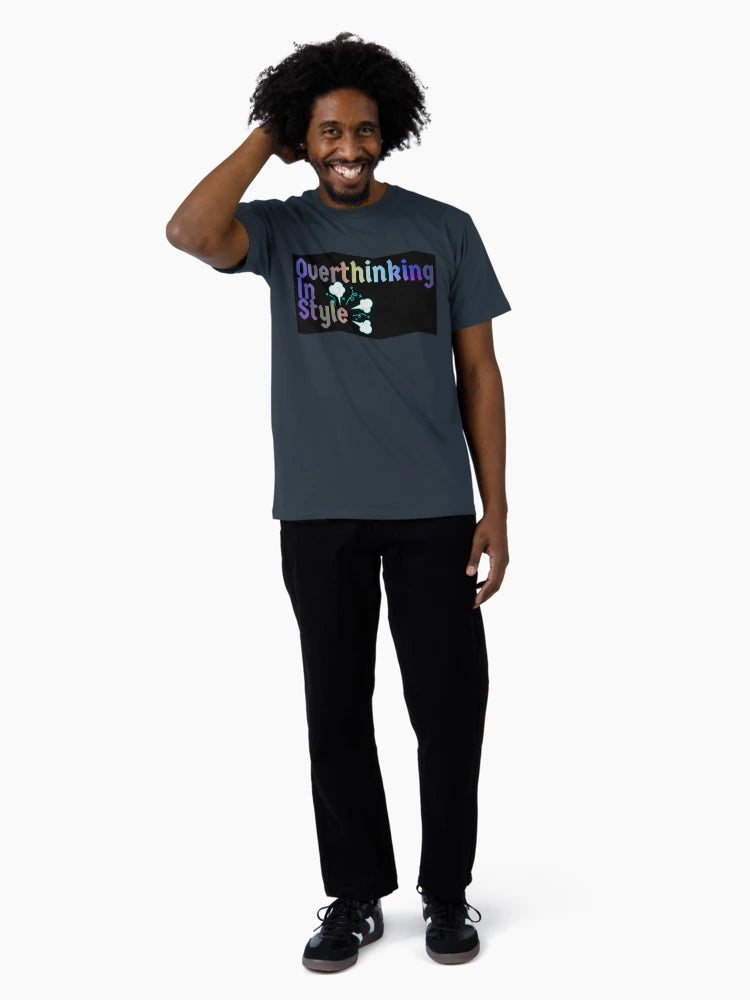 Overthinking in style Slogan