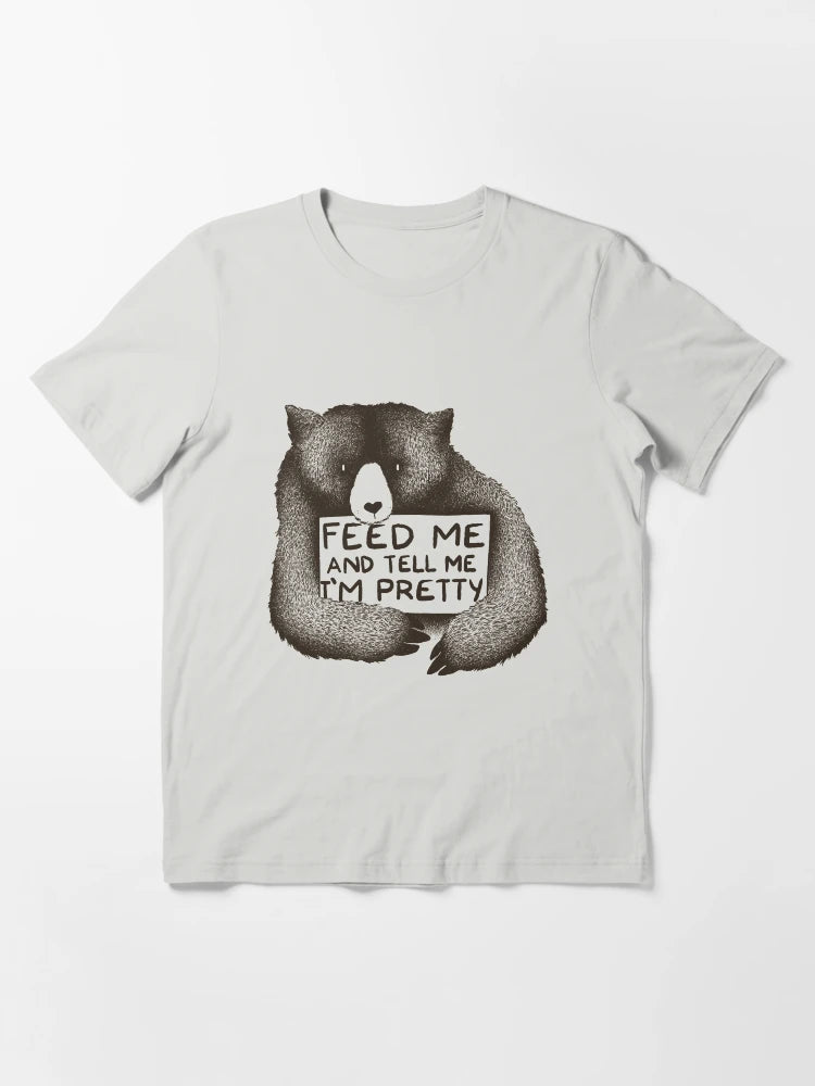 Feed Me and Tell Me I'm Pretty Bear