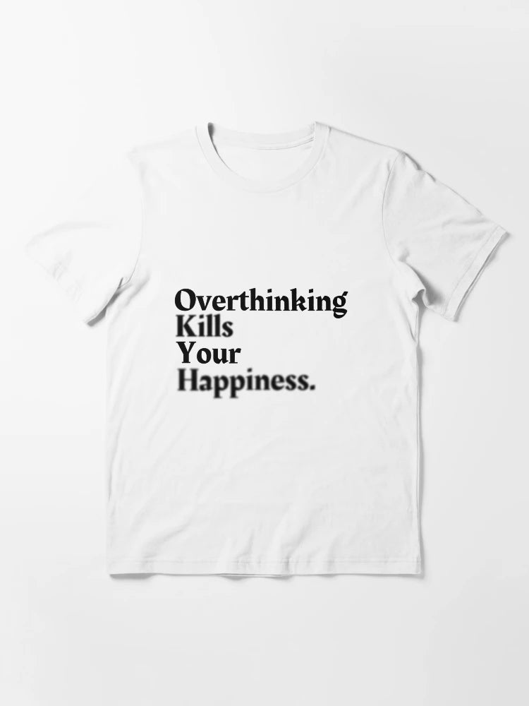 Overthinking Kills Your Happiness, Motivation Serious Quote Collection With Blur Effect
