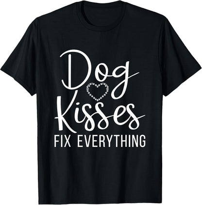 Dog Kisses fix everything Puppy Dog Lover T-Shirt for Men Women