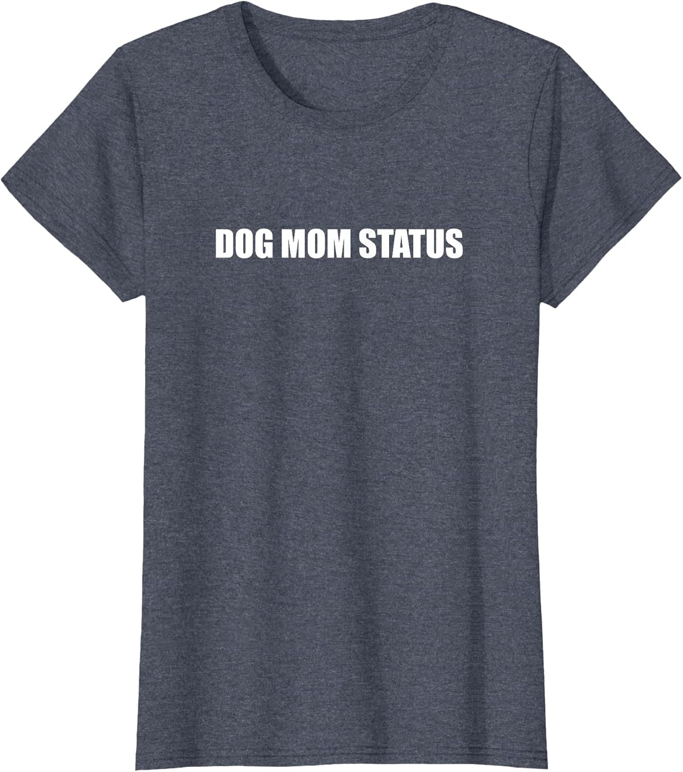 Dog Mom Status T-Shirt