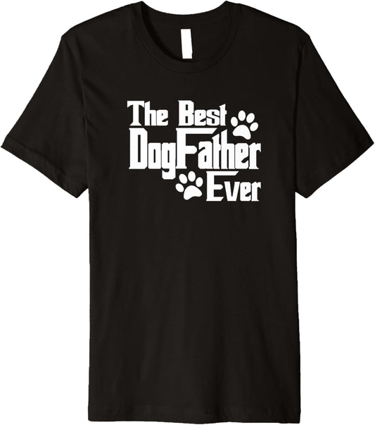 Dogfather Gift for Dog Lovers, Pet Owners, Dog Dad Premium T-Shirt