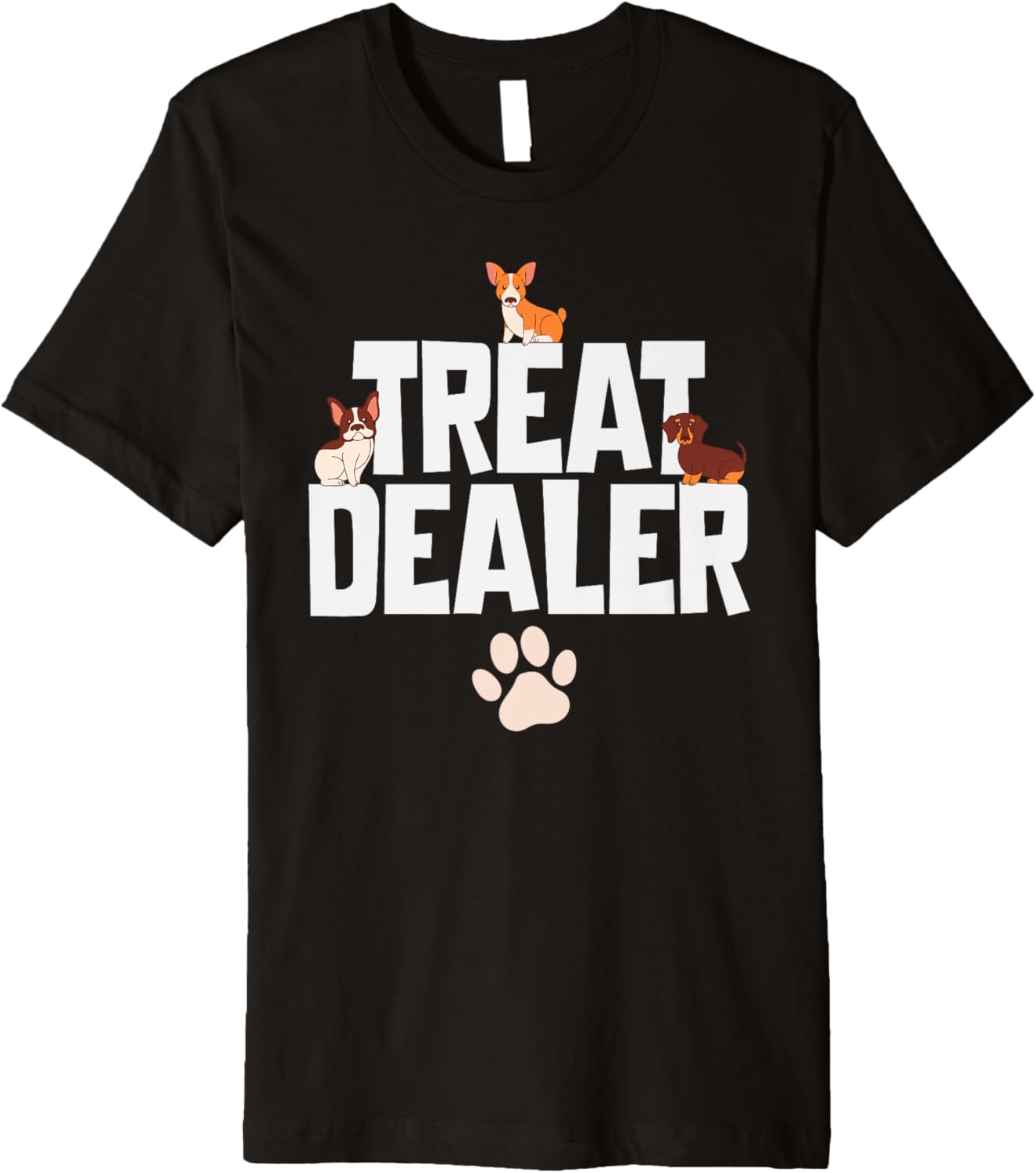 Dog Treat Dealer Funny Dog Owner Mom Dad Dogs Walker Premium T-Shirt