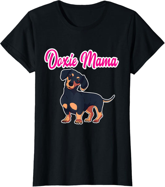 Doxie Mom Dachshund Mama Weiner Dog T-Shirt for Women