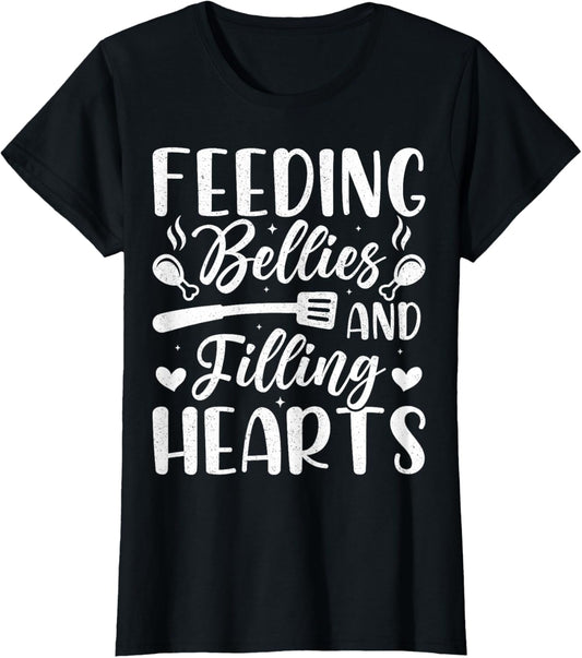 Feeding Bellies And Filling Hearts Funny School Lunch Lady T-Shirt