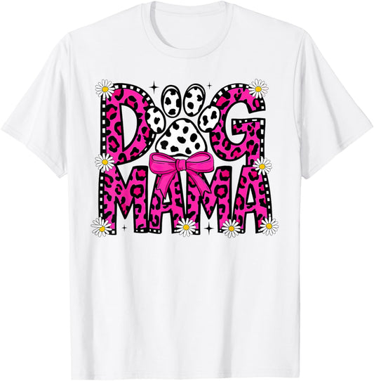 Dog Mama Leopard Print Paw Cute Pet Mom Mother's Day T-Shirt
