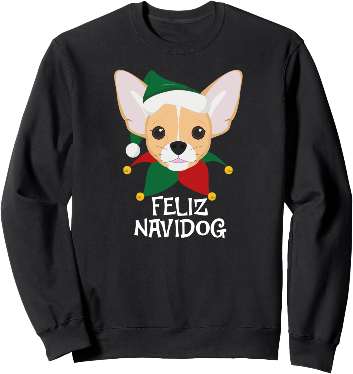Feliz Navidog Chihuahua Christmas Sweatshirt