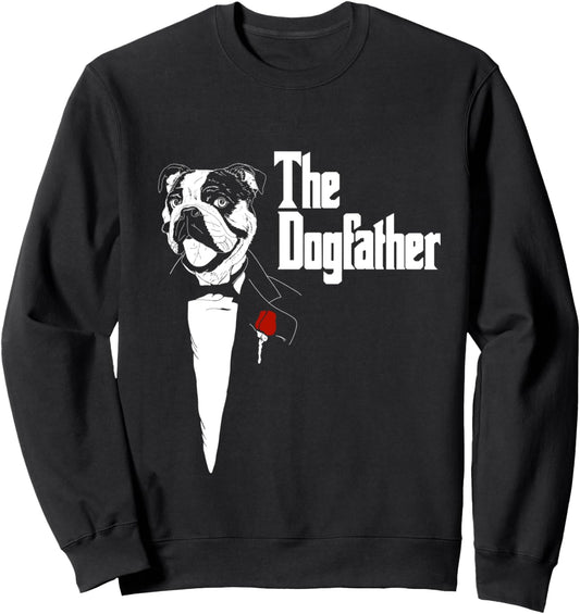 English Bulldog Shirt | The DogFather Bulldog | Bulldog Dad Sweatshirt