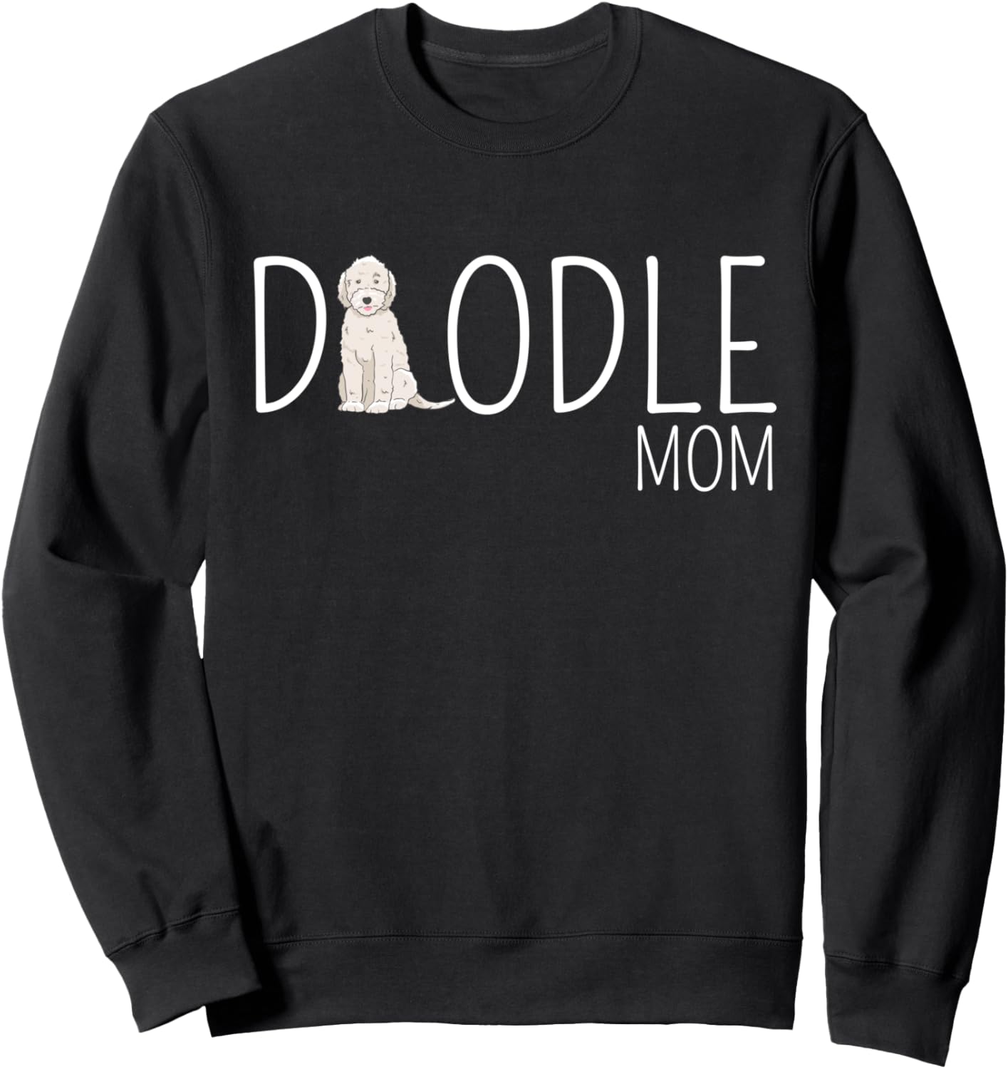 Dog Doodle Mom Sweatshirt