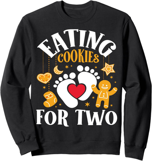 Eating Cookies For Two Pregnancy Announcement Christmas Sweatshirt