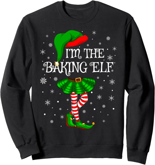 Family Matching Women Girls I'm The Baking Elf Christmas Sweatshirt