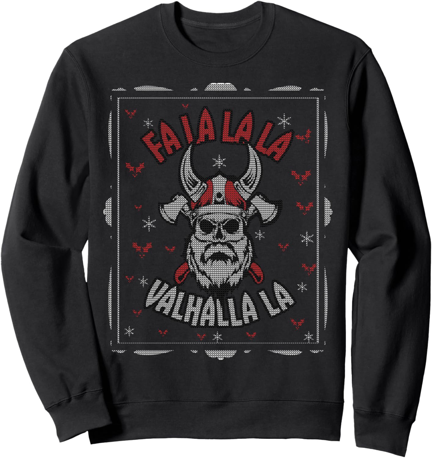 Fa La La La Valhalla Viking Ugly Christmas Sweaters Sweatshirt