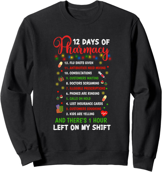 12 Days of Pharmacy Funny Christmas Pharmacist Tech Xmas Sweatshirt