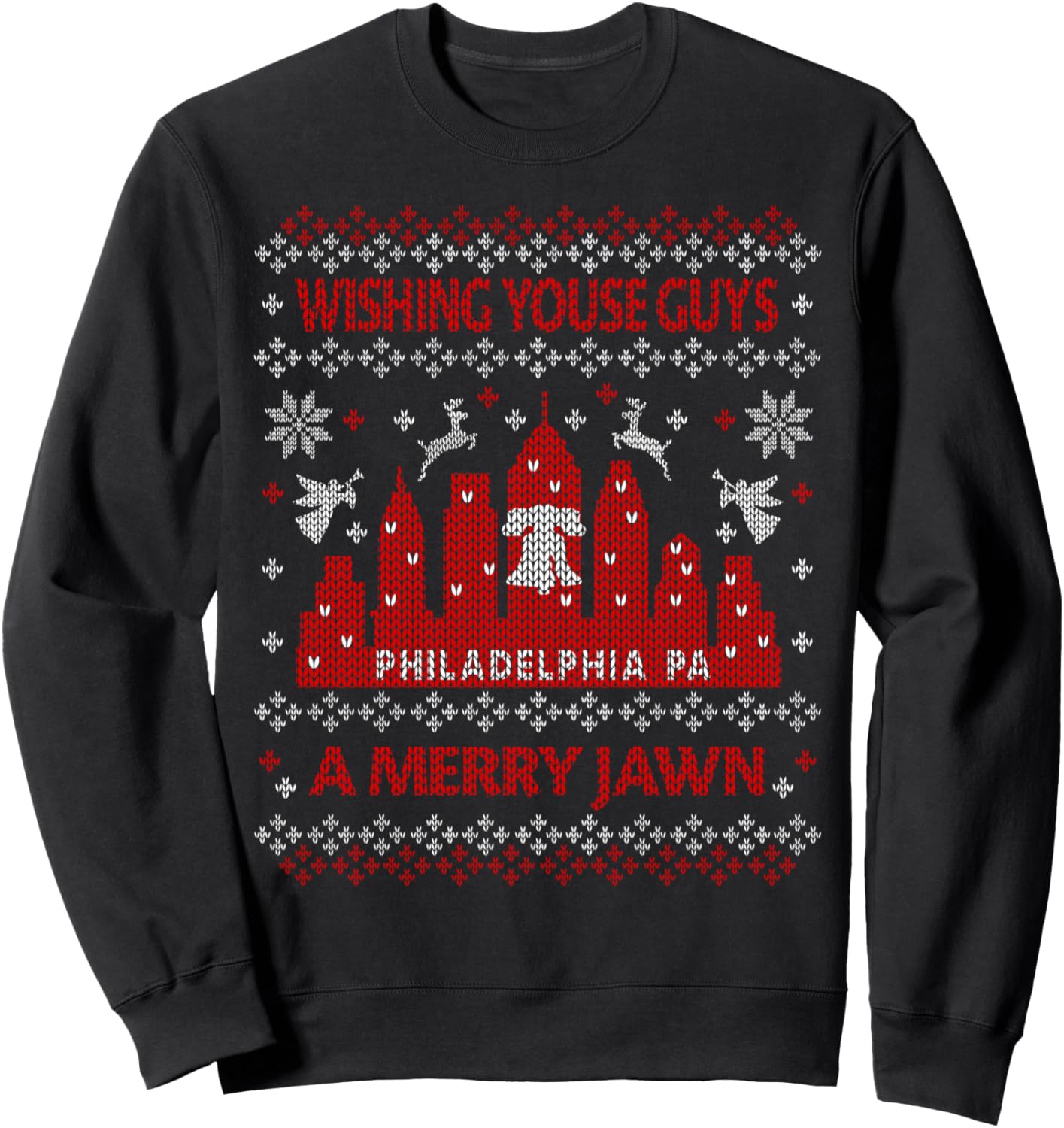 Fan Philly YOUSE GUYS MERRY JAWN Philadelphia Ugly Christmas Sweatshirt
