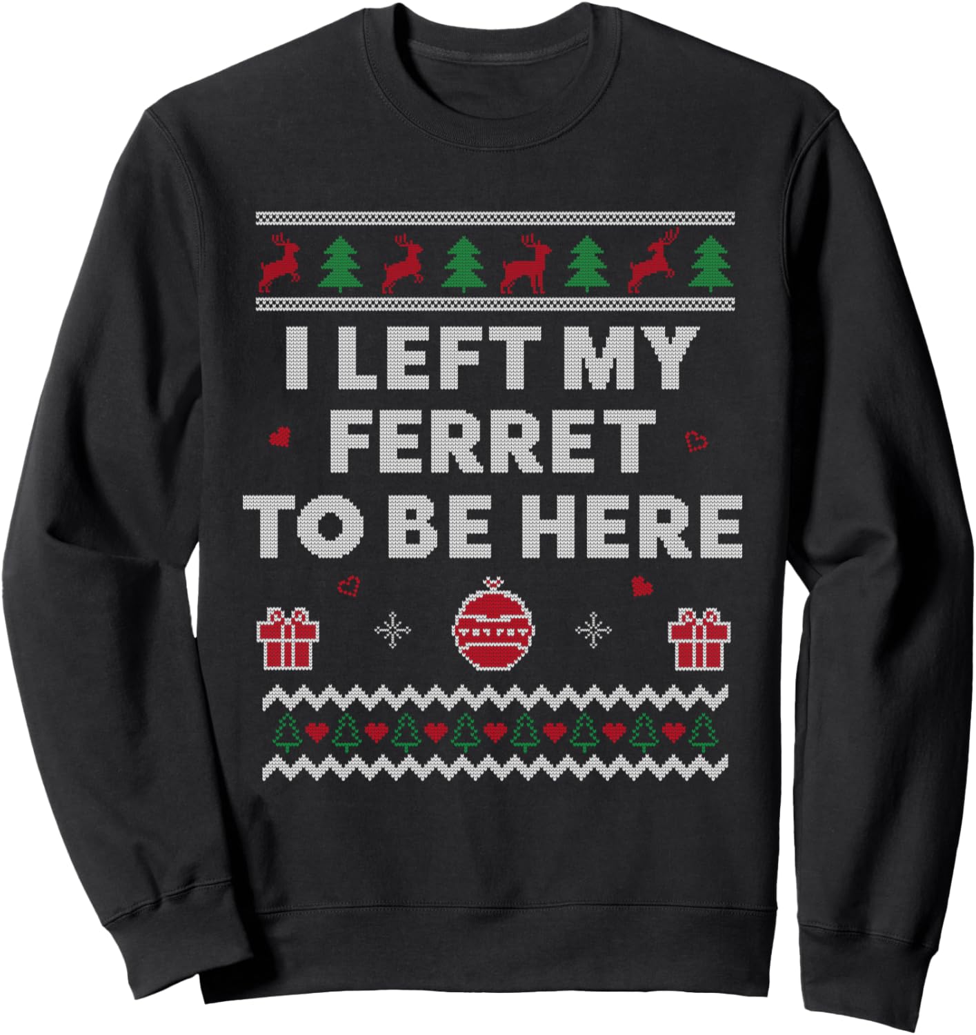 Ferret Ugly Christmas Funny Ferret Lover Sweatshirt
