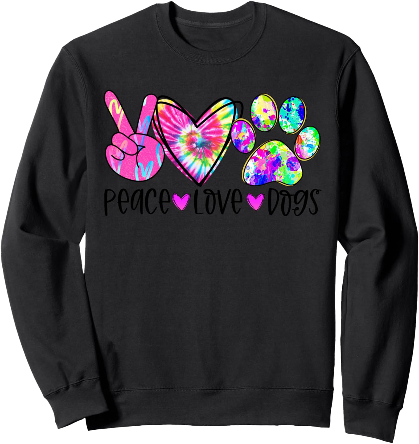 Dog Lovers Gifts Peace Love Dogs Tie Dye Puppy Paw Dog Mom Sweatshirt